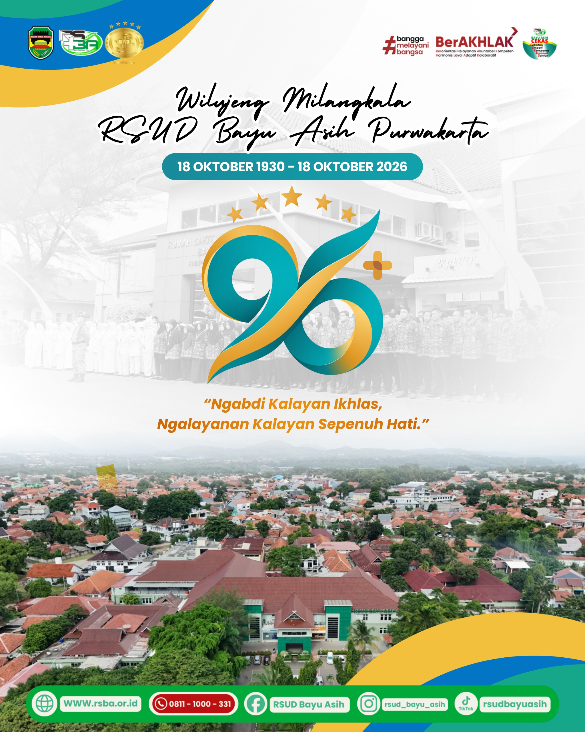 96 TAHUN RSUD BAYU ASIH PURWAKARTA Sebuah Momentum untuk Bersyukur, Berintrospeksi, dan Terus Berbenah 18 Oktober 1930 – 18 Oktober 2026