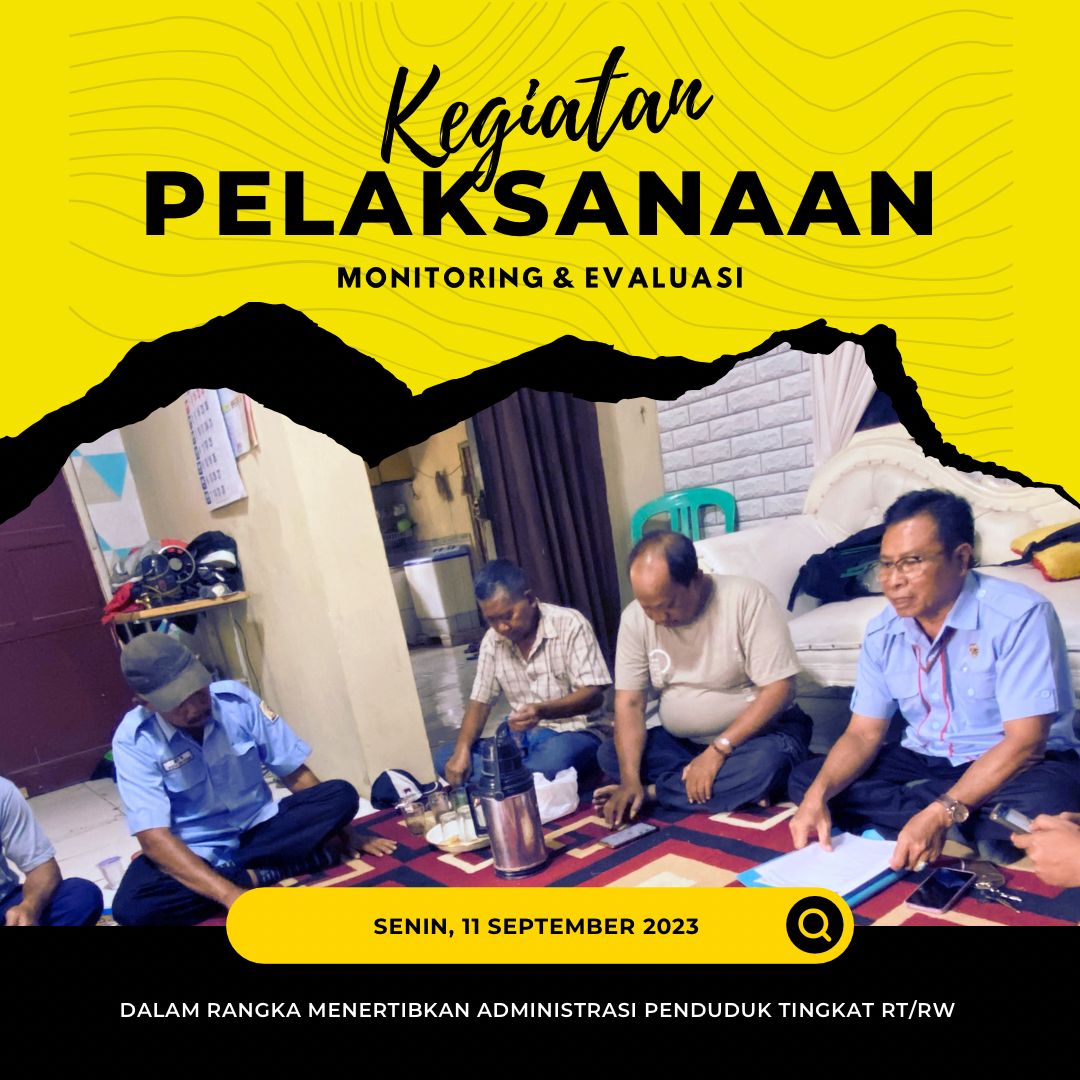 PELAKSANAAN MONEV ADMINISTRASI KEPENDUDUKAN TERHADAP KETUA RT/RW DESA SUKATANI